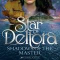 Cover Art for 9781742990620, Shadows of the Master (Star of Deltora book #1) by Emily Rodda