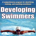 Cover Art for 9780736089357, Developing Swimmers by Michael Brooks