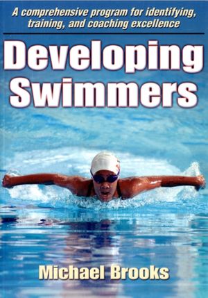 Cover Art for 9780736089357, Developing Swimmers by Michael Brooks