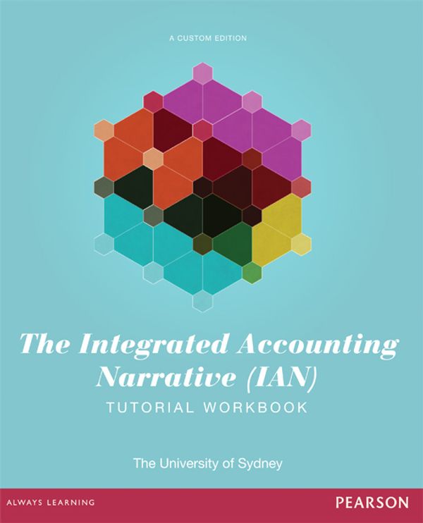 Cover Art for 9781488610240, The Integrated Accounting Narrative (IAN) Tutorial Workbook by Abdul Razeed