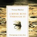 Cover Art for 9780939643417, River Runs Through It by Norman MacLean