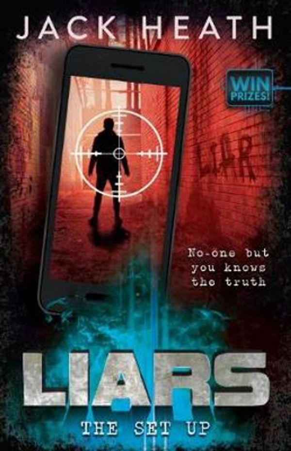 Cover Art for 9781742993416, Liars #3: The Set Up by Jack Heath