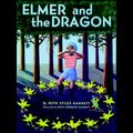Cover Art for 9780739339114, Elmer and the Dragon by Ruth Stiles Gannett