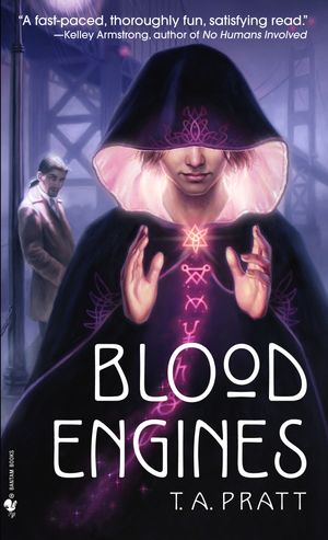 Cover Art for 9780553589986, Blood Engines by T.A Pratt