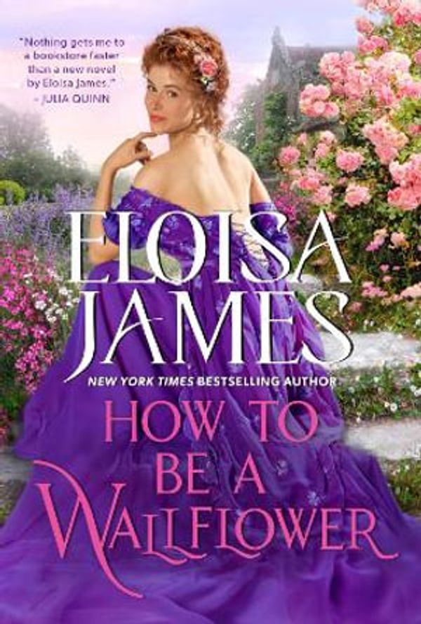 Cover Art for 9780063139534, How to Be a Wallflower by Eloisa James