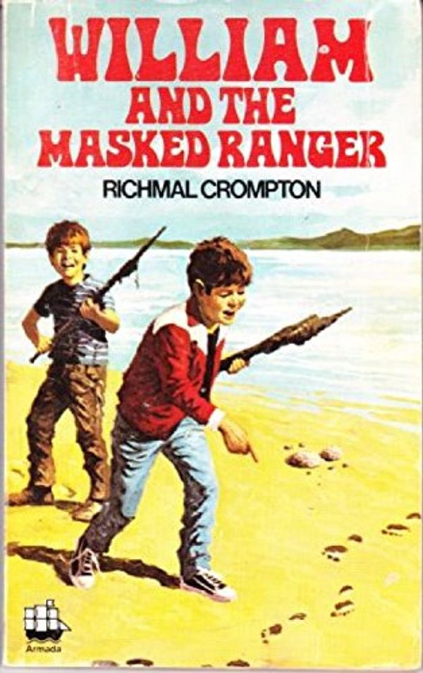 Cover Art for 9780006907077, William and the Masked Ranger by Richmal Crompton