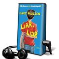 Cover Art for 9781611066593, Liar, Liar by Gary Paulsen