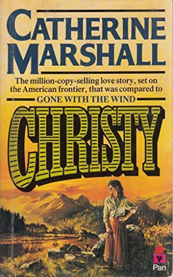 Cover Art for 9780330022118, Christy by Catherine Marshall