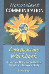 Cover Art for 9781892005045, Nonviolent Communication Companion Workbook by Lucy Leu