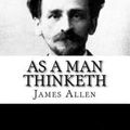 Cover Art for 9781539712329, As a Man Thinketh by James Allen