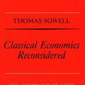 Cover Art for 9780691003580, Classical Economics Reconsidered by Thomas Sowell