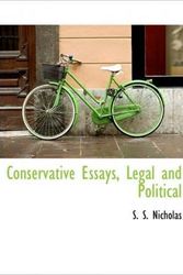 Cover Art for 9781116271591, Conservative Essays, Legal and Political by Samuel Smith Nicholas