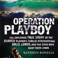 Cover Art for 9781787476967, Operation Playboy by Kathryn Bonella
