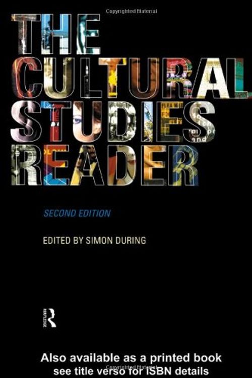 Cover Art for 9780415137546, The Cultural Studies Reader by Simon During