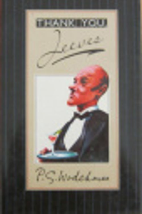 Cover Art for 9780091676605, Thank You, Jeeves by P. G. Wodehouse