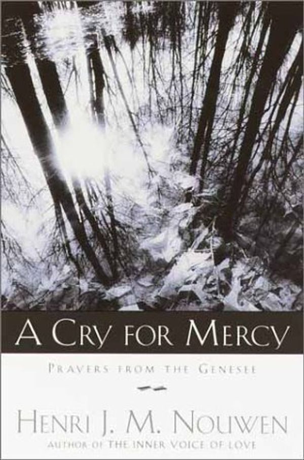 Cover Art for 9780385175081, A Cry for Mercy by Henri J M Nouwen