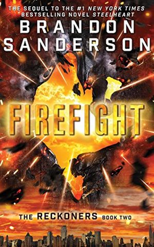 Cover Art for 9781501278105, Firefight (Reckoners) by Brandon Sanderson