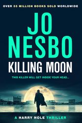 Cover Art for 9781787303782, Killing Moon by Jo Nesbo