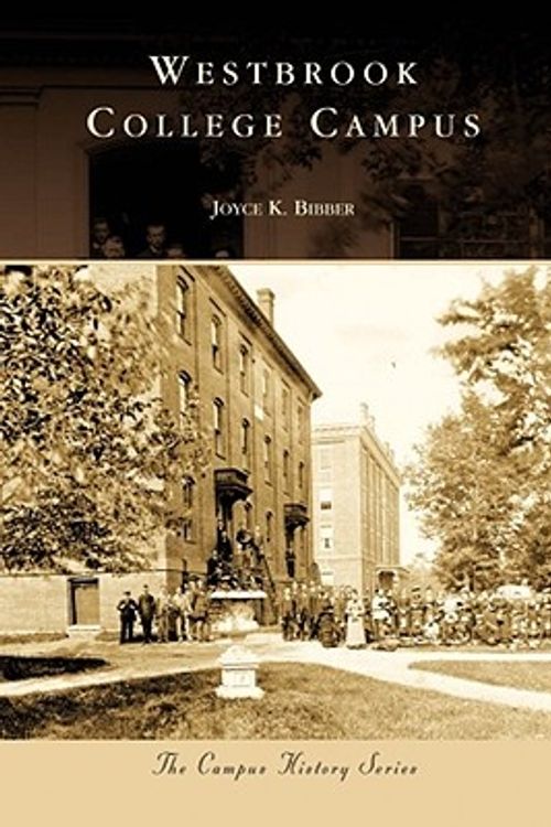 Cover Art for 9780738562483, Westbrook College Campus by Joyce K. Bibber
