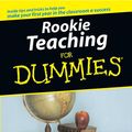 Cover Art for 9781118053102, Rookie Teaching for Dummies by W. Michael Kelley