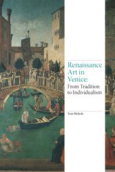 Cover Art for 9781780678511, Renaissance Art in Venicefrom Tradition to Individualism by Tom Nichols