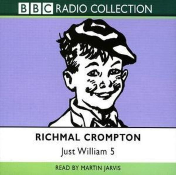 Cover Art for 9780563524229, Just William by Richmal Crompton