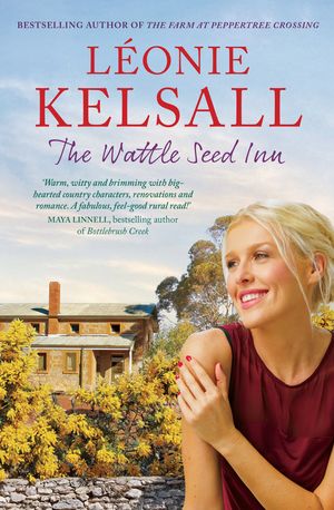 Cover Art for 9781760879372, The Wattle Seed Inn by Leonie Kelsall