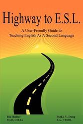 Cover Art for 9780595342211, Highway To E.S.L. by B a Tesol Pinky y Dang
