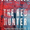 Cover Art for 9781471165078, The Red Hunter by Lisa Unger