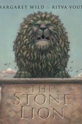 Cover Art for 9781921894855, The Stone Lion by Margaret Wild