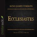 Cover Art for 9781633890480, The Holy Bible in Audio - King James Version: Ecclesiastes by Mr. David Cochran Heath