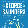 Cover Art for 9781526624253, A Swim in a Pond in the Rain by George Saunders