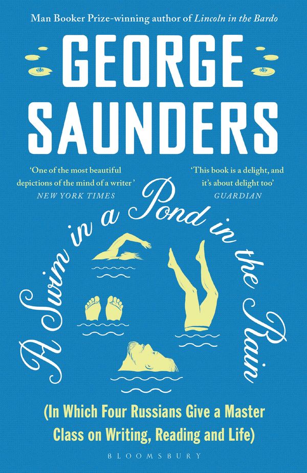 Cover Art for 9781526624253, A Swim in a Pond in the Rain by George Saunders