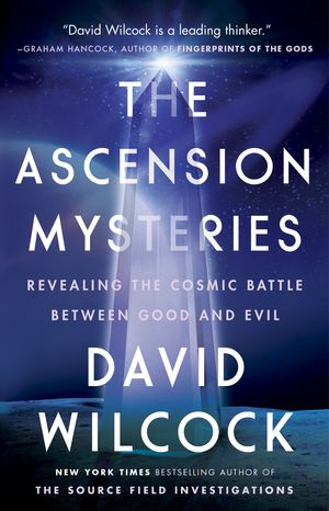 Cover Art for 9781101984093, The Ascension Mysteries by David Wilcock