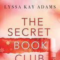 Cover Art for B09TWTK69T, The Secret Book Club – Kein Weihnachten ohne Liebesroman (The Secret Book Club-Reihe 5) (German Edition) by Lyssa Kay Adams