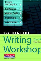 Cover Art for 9780325026749, The Digital Writing Workshop by Troy Hicks