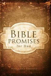 Cover Art for 9781433679704, Bible Promises for Dad by Birkhead, Mary Grace