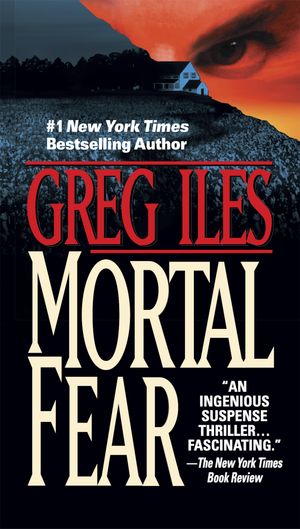 Cover Art for 9780451180414, SE Mortal Fear by Greg Iles
