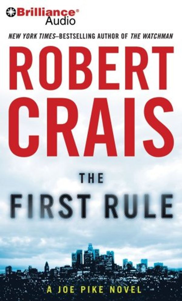 Cover Art for 9781423375548, The First Rule by Robert Crais