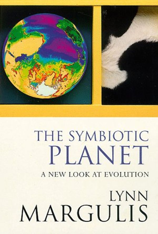Cover Art for 9780753807859, The Symbiotic Planet by Lynn Margulis