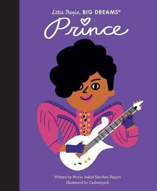 Cover Art for 9780711254398, Prince by Sanchez Vegara, Maria Isabel