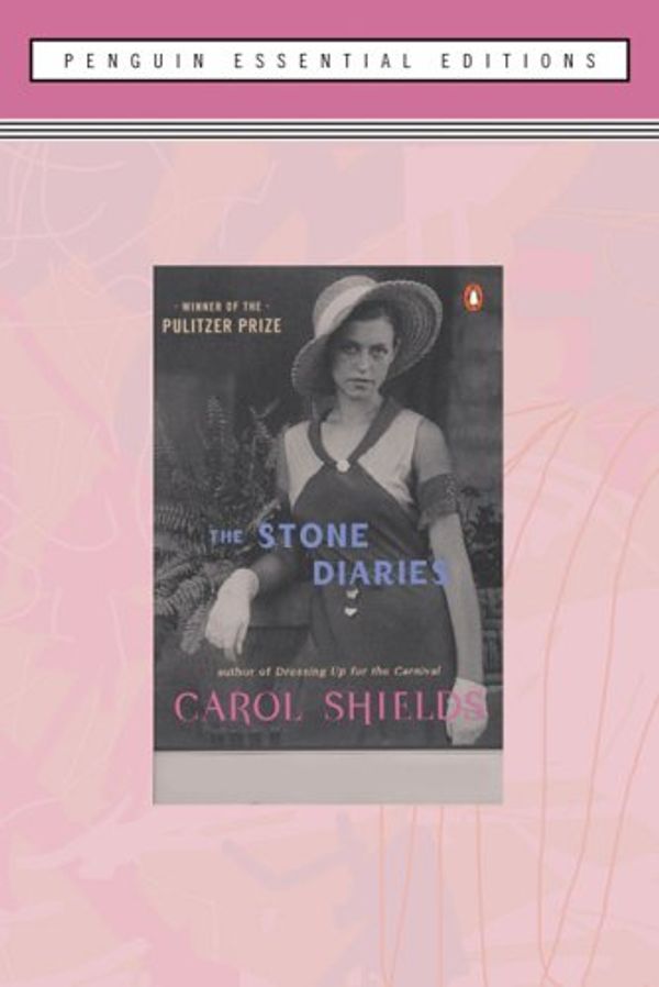 Cover Art for 9780143036395, The Stone Diaries by Carol Shields