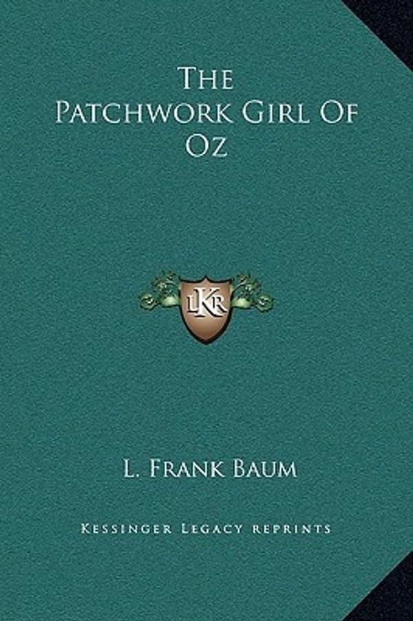 Cover Art for 9781169276536, The Patchwork Girl of Oz by L Frank Baum