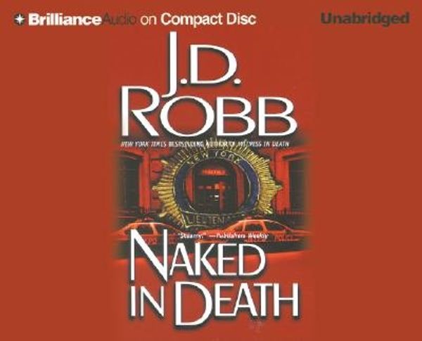 Cover Art for 9781593558277, Naked in Death by J. D. Robb