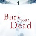 Cover Art for B00SCVEQXQ, By Louise Penny Bury Your Dead [Paperback] by Unknown