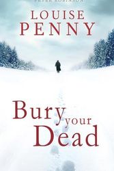 Cover Art for B00SCVEQXQ, By Louise Penny Bury Your Dead [Paperback] by Unknown