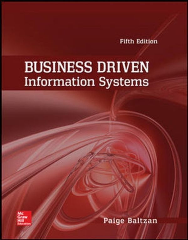 Cover Art for 9781259251764, Business-Driven Information Systems by Paige Baltzan, Amy Phillips