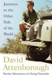 Cover Art for 9781473666658, Journeys to the Other Side of the World by David Attenborough