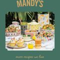 Cover Art for 9780525610502, More Mandy's: More Recipes We Love by Mandy Wolfe, Rebecca Wolfe, Meredith Erickson