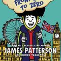 Cover Art for B073RY5W41, Middle School: From Hero to Zero by James Patterson
